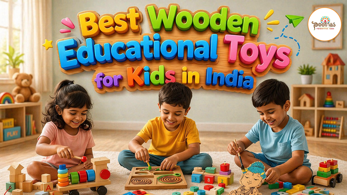 Benefits of Wooden Educational Toys for Kids: A Complete Guide for Parents